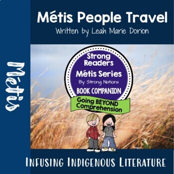 Preview of Metis People Travel Lessons - Strong Readers: Metis Series