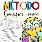Método Científico - prueba |  Scientific Method Spanish Test