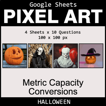 Preview of Metric Capacity Conversions - Google Sheets Halloween Pixel Art Math