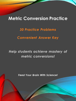 Metric Conversion Practice Worksheet + Key by Feed Your Brain - With