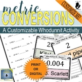 Metric Conversions Mystery Activity CUSTOMIZABLE Scavenger
