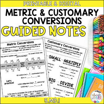 Preview of Metric & Customary Conversions 5.MD.1 GUIDED NOTES with GOOGLE SLIDES 