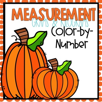 Preview of Metric Mass-- Grams and Kilograms Color-By-Number Fall Themed