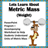 Weight Mass Measurement PowerPoint Lesson and Worksheet