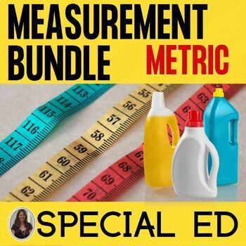 Preview of Metric System Bundle Metric Units Special Education Metric Length Weight Volume