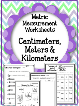 metric measurement centimeter meter kilometer worksheets tpt