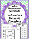 Metric Measurement. Centimeter. Meter. Kilometer. Worksheets