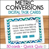 Metric Measurement Conversion Digital Task Cards and Quiz