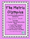 Metric Olympics: Practicing Estimates & Measuring