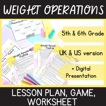 Preview of Operations with Metric Units of Weight│Math Lesson Plan Game Worksheet│5th/6th