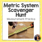 Metric System Scavenger Hunt
