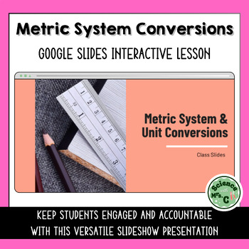 Preview of Metric System & Unit Conversions Google Slides Lesson