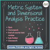 Metric System and Dimensional Analysis
