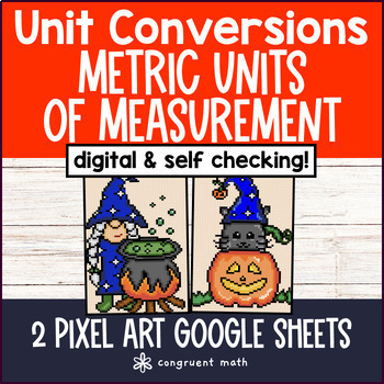 Preview of Metric Unit Conversions Pixel Art | Whole Numbers | Google Sheets | Thanksgiving