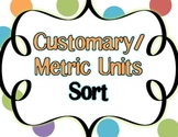 Metric and Customary Measurement Sort