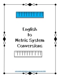 Metric to English System Conversions