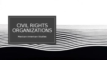 Preview of Mexican American Civil Rights Organizations