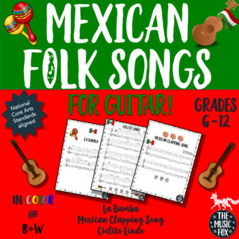 Preview of Mexican Folk Songs for GUITAR *Color & B+W* (Grades 6-12)