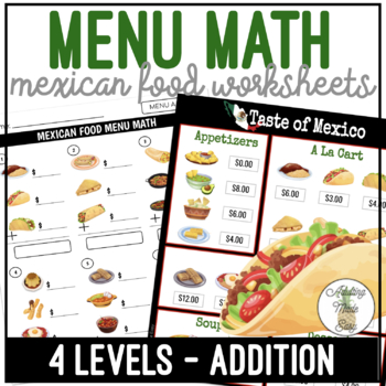 Preview of Mexican Food Menu Math Addition Worksheets