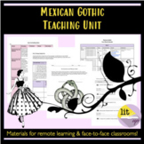 Mexican Gothic Teaching Unit High School Remote/Distance a