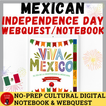 Preview of Mexican Independence Day No-Prep Webquest & Digital Notebook
