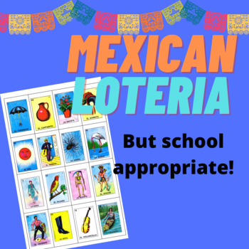 Preview of Mexican Loteria- School Appropriate