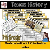Texas History - Mexican National & Colonization Notes & Qu