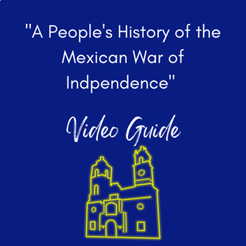 Preview of Mexican War of Independence: Video Guide