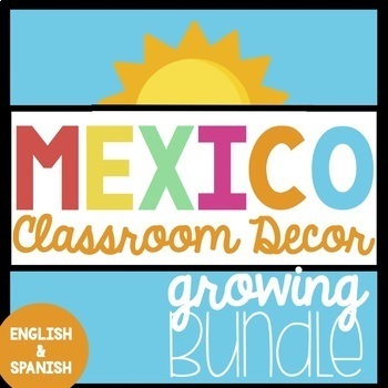 Preview of Mexico Classroom Decor Growing Bundle
