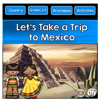 Preview of Mexico Country Study Worksheets Activities Posters & Craft All About Mexico