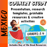 Mexico Country Study: Presentation, Resources & Day of the
