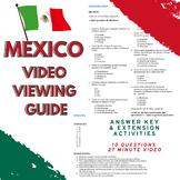 Mexico Culture Country Profile Video Viewing Guide Questions