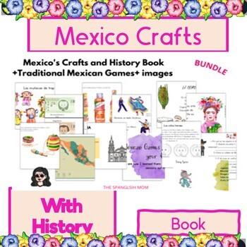 Preview of Mexico's Crafts and History Book +Traditional Mexican Games+ images BUNDLE