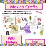 Mexico's Crafts and History Book +Traditional Mexican Game
