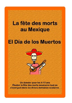 Preview of Dossier pédagogique multiâge Fête des morts Dia de los muertos Mexique