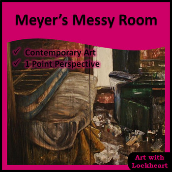 Preview of Meyer's Messy Room Perspective Art Project