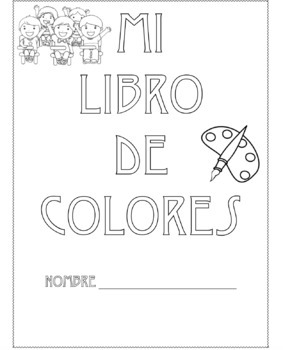 Mi Libro De Colores by Melissaa1230 | Teachers Pay Teachers