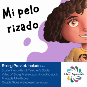 Preview of Mi Pelo Rizado - Story, Activities and Video Presentation