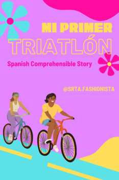 Preview of Mi Primer Triatlón - Spanish Comprehensible Story - Preterit Tense Verbs