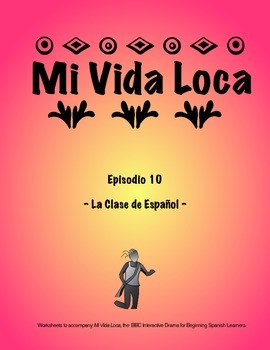 Preview of Mi Vida Loca Episode 10 Study Guide