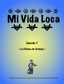 Preview of Mi Vida Loca Episode 7 Study Guide