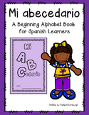 Mi abecedario - A Beginning Alphabet Book in Spanish