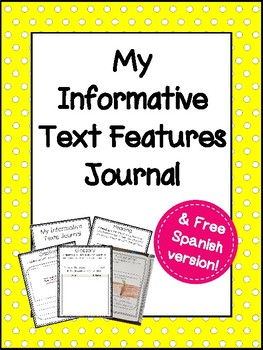 Preview of Informative Text Features Journal + Free Spanish Version