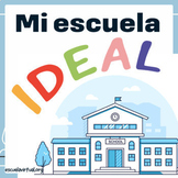 Mi escuela Ideal -  Digital and Printable Activities for t