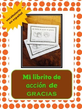 Preview of Mi librito de accion de gracias / My Thanksgiving book in Spanish