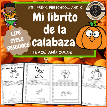Preview of Mi librito de la calabaza Pre-K, Kindergarten, TK Spanish Life Cycle Tracing