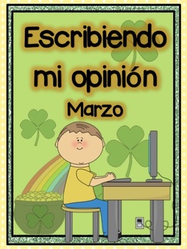 Preview of Mi libro de opiniones Marzo: ¡Decide, Opina y Escribe!