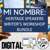Mi nombre: a Writer's Workshop for Heritage Speakers Bundle