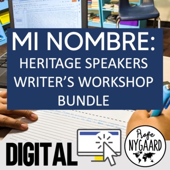 Preview of Mi nombre: a Writer's Workshop for Heritage Speakers Bundle