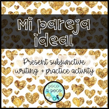Preview of Mi pareja ideal Spanish present subjunctive writing activity